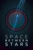 Space Between Stars