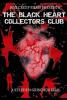 The Black Heart Collectors Club