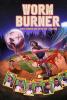 Worm Burner