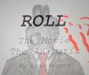 poster_ROLL the movie the animatic